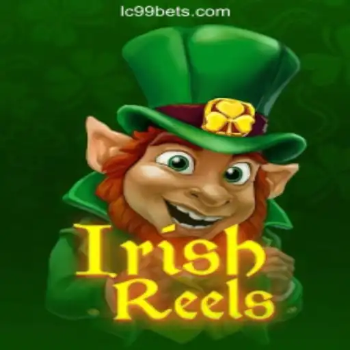 Exploring IrishReels: The Charm of LC99.COM Oficial Slots Brasil #1